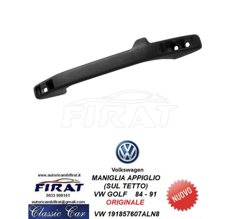 MANIGLIA APPIGLIO TETTO VW GOLF 84-91 (191857607ALN8)